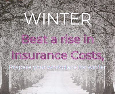 Insurance costs during winter, preparation of the workplace